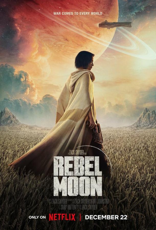 Фильм Мятежная Луна, часть 1: Дитя огня (2023) смотреть онлайн